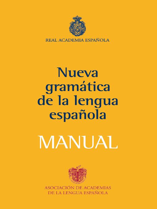 Title details for Manual de la Nueva Gramática de la lengua española by Real Academia Española - Available
